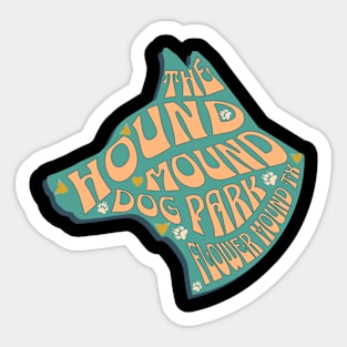 THE HOUND MOUND DOG PARK Sticker